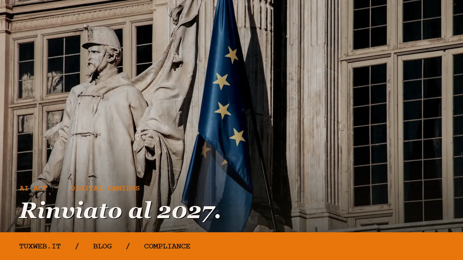 Calendario con la scadenza di agosto 2026 dell'AI Act spostata a dicembre 2027 dal Digital Omnibus europeo